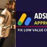 fix adsense low value content